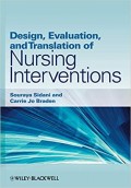 Design, evaluation, and translation of nursing interventions