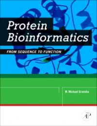 Protein Bioinformatics: From Sequence to Function