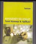 Manajemen Keuangan: Teori Konsep & Aplikasi