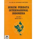 Hukum Perdata Internasional Indonesia. Jilid 1. Buku Kesatu