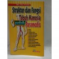 Struktur dan Fungsi Tubuh Manusia untuk Paramedis