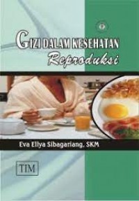 Gizi Dalam Kesehatan Reproduksi