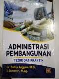 Administrasi Pembangunan: Teori dan Praktik