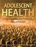 Adolescent Health: Understanding and Preventing Risk Behaviors