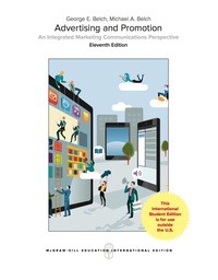 Advertising and Promotion: An Integrated Marketing Communications Perspective