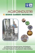 Agroindustri dan Bisnis Gambir Indonesia