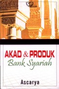 Akad dan Produk Bank Syariah
