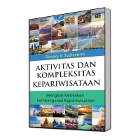 Aktivitas dan Kompleksitas Kepariwisataan