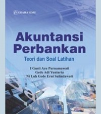 Akuntansi Perbankan: Teori dan Soal Latihan