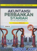 Akuntansi Perbankan Syariah: Teori dan Praktik Kontemporer Berdasarkan Papsi 2013