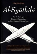 Al-Syathibi Aspek Teologis Konsep Mashlahah dalam kitab al - Muwafaqat