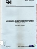 Alat kesehatan - simbol yang digunakan pada label penandaan dan informasi alat kesehatan - Bagian1: Persyaratan umum (ISO 15223-1:2012,IDT)|