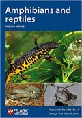 Amphibians and Reptiles (Naturalists' Handbooks 31)