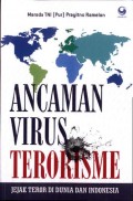 Ancaman Virus Terorisme: Jejak Teror di Dunia dan Indonesia