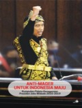 Anti-mager untuk Indonesia maju : Kumpulan pidato kenegaraan Presiden