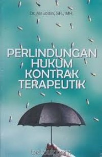 Perlindungan Hukum Kontrak Terapeutik