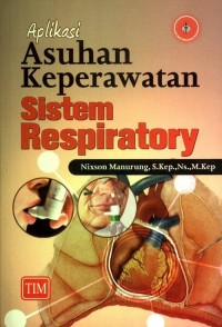 Aplikasi Asuhan Keperawatan Sistem Respiratory