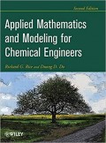 Applied Mathematics and Modeling for Chemical Engineers