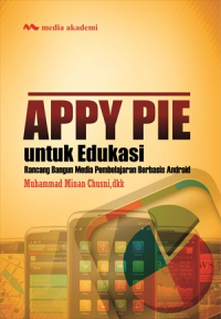 Appy Pie untuk Edukasi Rancang Bangun Media Pembelajaran Berbasis Android