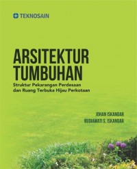 Arsitektur Tumbuhan: Struktur Pekarangan Perdesaan dan Ruang Terbuka Hijau Perkotaan