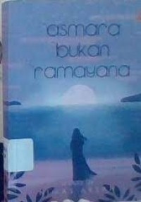 Asmara Bukan Ramayana
