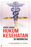 Aspek-aspek Hukum Kesehatan di Indonesia