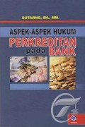 Aspek - Aspek Hukum Perkreditan pada Bank