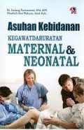 Asuhan Kebidanan Kegawatdaruratan Maternal & Neonatal