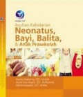 Asuhan Kebidanan Neonatus, Bayi, Balita dan Anak Prasekolah