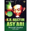 KH. Hasyim Asy'ari: Biografi Singkat 1871-1947