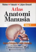 Atlas Anatomi Manusia kajian Fotografik Tubuh Manusia Edisi 7