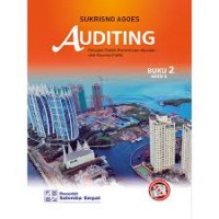 Auditing. Buku 2: Petunjuk Praktis Pemeriksaan Akuntan oleh Akuntan Publik