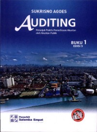 Auditing. Buku 1: Petunjuk Praktis Pemeriksaan Akuntan oleh Kantor Akuntan Publik