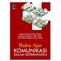 Buku Ajar Komunikasi Dalam Keperawatan