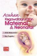 Asuhan kegawatdaruratan maternal dan neonatal