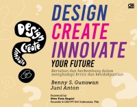 Design Creative Innovate You Future
