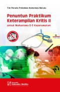 Penuntun pratikum ketrampilan kritis II untuk mahasiswa d-3 keperawatan