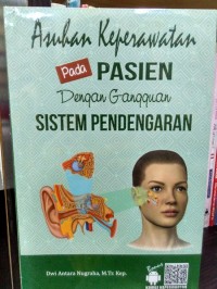 Asuhan Keperawatan pada Pasien dengan Gangguan Sistem Pendengaran