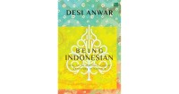 Being Indonesia Life, Strife and The Pursuit of Democracy In Indonesia