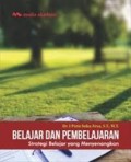 Belajar Dan Pembelajaran: Strategi Belajar Yang Menyenangkan