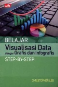 Belajar Visualisasi Data dengan Grafis dan Infografis Step-By-Step