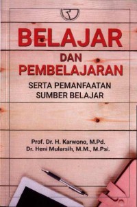 Belajar dan Pembelajaran Serta Pemanfaatan Sumber Belajar