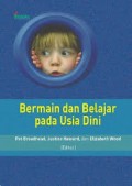 Bermain dan Belajar pada Usia Dini: Dari Penelitian ke Peraktik