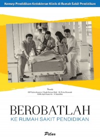 Berobatlah ke Rumah Sakit Pendidikan