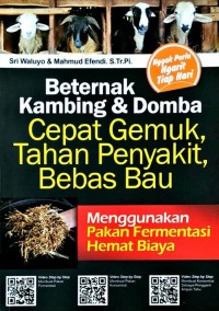 Beternak Kambing dan Domba Cepat Gemuk, Tahan Penyakit, Bebas Bau