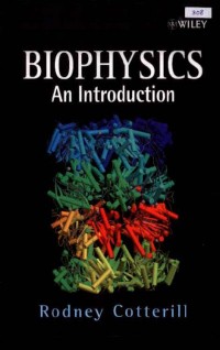 Biophysics: An Introduction