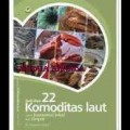 Budi Daya 22 Komoditas Laut untuk Konsumsi Lokal dan Ekspor