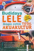 Budidaya Lele dengan Sistem Total Akuakultur