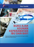 Buku Ajar Asuhan Keperawatan Ibu dan Bayi: Intervensi Keperawatan Experiential Learning Care (ELC) pada Ibu dan Bayi Preterm