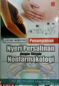 Penanganan nyeri persalinan dengan metode nonfarmakologi